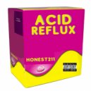 Honest211 - Acid Reflux