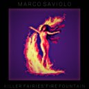 Marco Saviolo - Killer Fairies' Fire Fountain