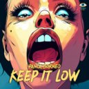 Panca Borneo - Keep It Low (Original Mix)
