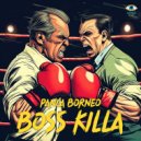 Panca Borneo - Boss Killa