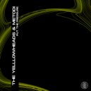 The YellowHeads, Metodi Hristov - Put The Pressure (Original Mix)