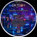 DKTech - Definition of Hardgroove (Original Mix)
