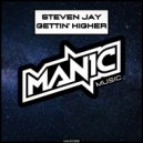 Steven Jay - Gettin' Higher