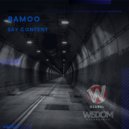 BAMOO - Say Content (Original Mix)