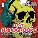 Fran Castro - I Love Hardgroove (Crazy Mix)