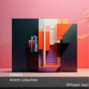Echolot - Whisper (Artem Lobachev Remix)