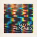 Jazxing - Memories (Full Disco Purrefection Mix)