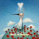 Juno Skye - We\'re in Heaven (Original Mix)