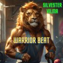Silvester Vilma - Warrior Beat (Original Mix)