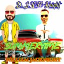 D.J. Will-Knight & William Jacknight & DJWK Prod - Summer Time (feat. William Jacknight) (Pop-Lys Mix)