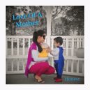 Honest211 - Love Of A Mother ()
