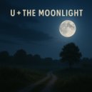 Dirty Parm - U + The Moonlight ()