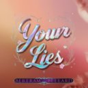 Bertram Bellard - Your Lies (Original Mix)