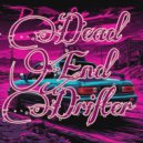 Phantom Melody1 - Dead End Drifter (Original Mix)