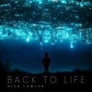 Nick Lawyer - Back To Life (Original Mix)