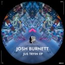 Josh Burnett (UK) - My Lovin\' (Original Mix)