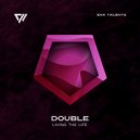 Double - Living The Life (Radio Edit)