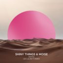 shiny things, Moise - hoyo (Leo Lauretti Extended Remix)