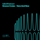 talkofthetown - Here And Now
