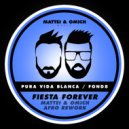 Fond8 & Pura Vida Blanca - Fiesta Forever (Mattei & Omich Extended Afro Rework)