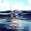 Hexus - Echoes Of Tomorrow