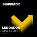 Lee Ogdon - Ringleader (Original Mix)