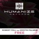 Robert Fell feat. Kristin Palmeri - Free (Original Mix)