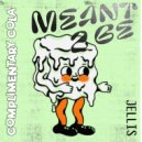 Jellis - Meant 2 Be (Original Mix)