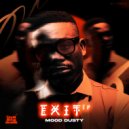 Mood Dusty feat. Kvmo, Trust SA - Exit Plan (Original Mix)
