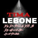 Kay Da Prince with K.O.B. feat. DJ General Slam with Smart Pantsula - Tima Lebone (Original Mix)
