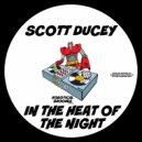 Scott Ducey - In The Heat Of The Night (Original Mix)