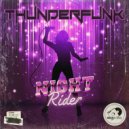 Thunderfunk - Night Rider (Extended Mix)