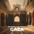 Alex Raider, Luca Magnoni - Gaza