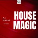 DJ Nanni - House Magic (Feel The Power)