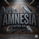 Outer Kid - AMNESIA (Original Mix)
