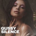 Gussy (OG) - Silence (Original Mix)