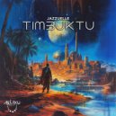 Jazzuelle - Timbuktu (Original Mix)