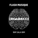 Flash Musique - Bim Sala Bim