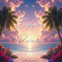 Xavian - Euphoric Paradise