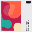 Ant Brooks - Dance4loor (Original Mix)