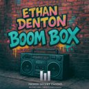 Ethan Denton - Boom Box (Extended Mix)