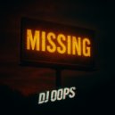 Dj Oops - Missing ()