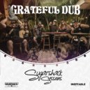 Sugarshack Sessions & Grateful Dub & Roots of Creation - Shakedown Street Dub > Casey Jones (Sugarshack Sessions)