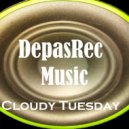 DepasRec - Cloudy Tuesday ()