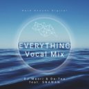 DJ Maori, Da - Tee & SNAWAN - Everything (Vocal Mix)