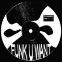 DJ Mandy - Funk U Want (Extended Mix)