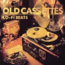 LO-FI BEATS - Old Cassettes ()