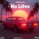 Nik Tehnology - No LOve