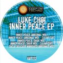 Luke Choi - Inner Peace (Original Mix)