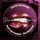 Daniel Garibaldi - Don\'t Be Fooled (Sauco Remix)